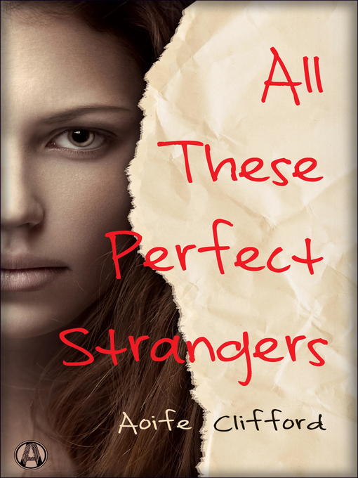 Title details for All These Perfect Strangers by Aoife Clifford - Available